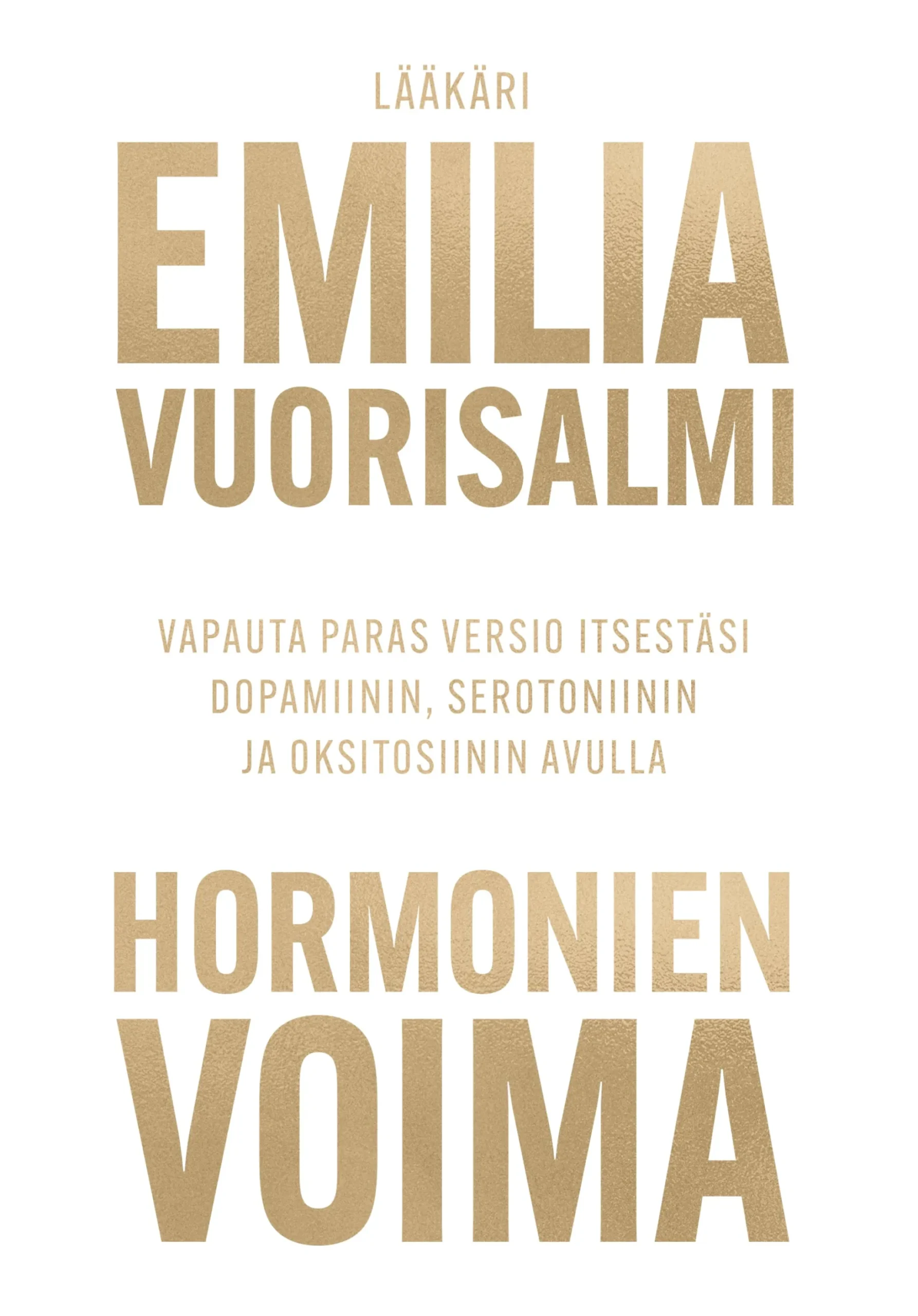 Hormonien voima